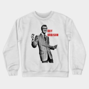 roy orbison visual art Crewneck Sweatshirt